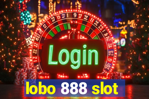 lobo 888 slot