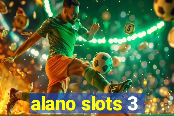 alano slots 3