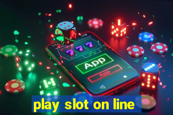 play slot on line