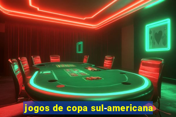 jogos de copa sul-americana