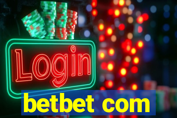 betbet com