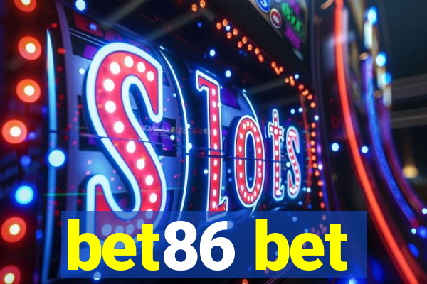 bet86 bet