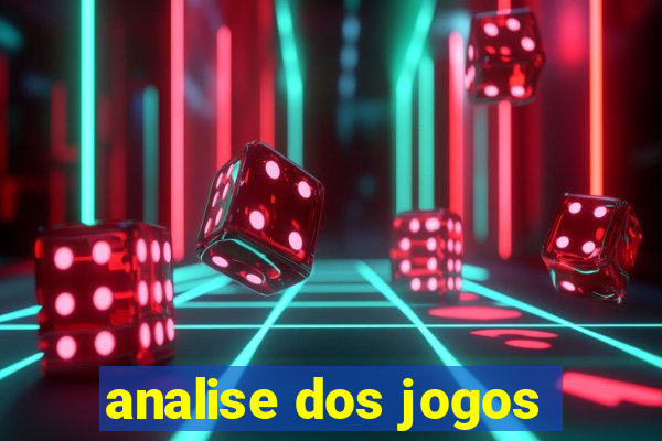 analise dos jogos