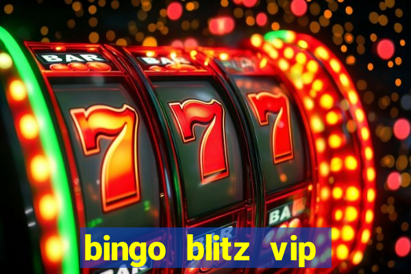 bingo blitz vip pro download