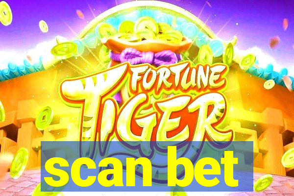 scan bet