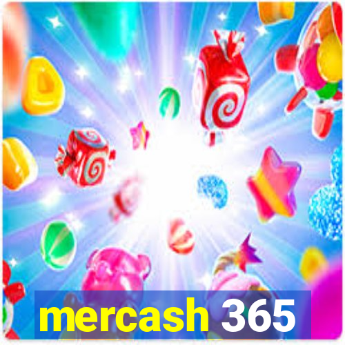 mercash 365