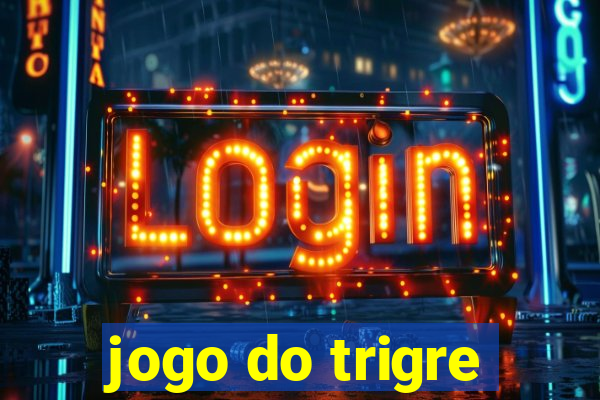 jogo do trigre