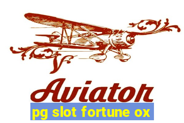 pg slot fortune ox