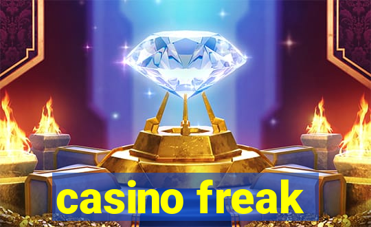 casino freak