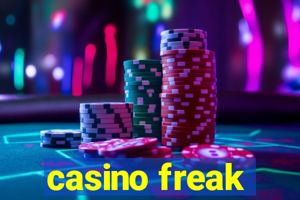 casino freak