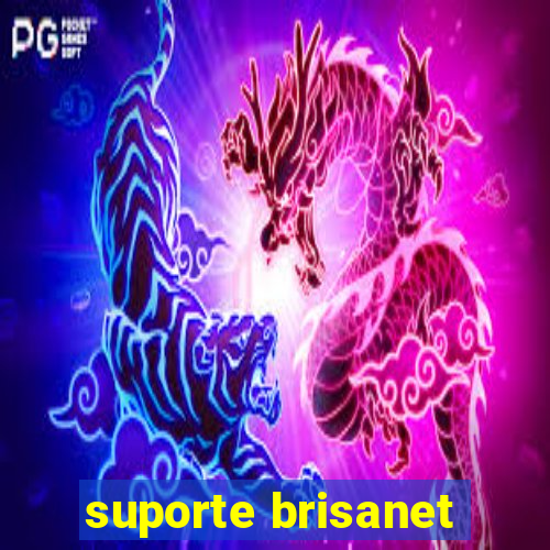 suporte brisanet