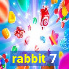 rabbit 7