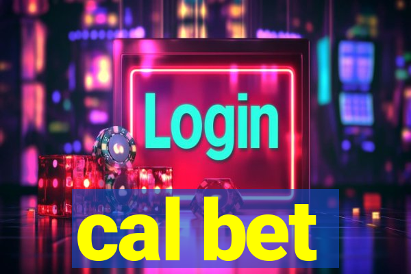 cal bet