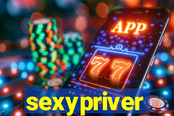 sexypriver