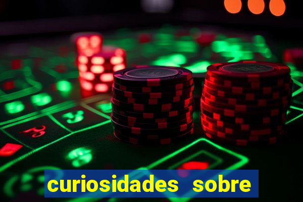 curiosidades sobre o jogo