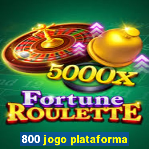 800 jogo plataforma