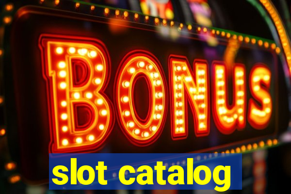 slot catalog