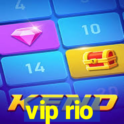 vip rio