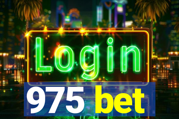 975 bet