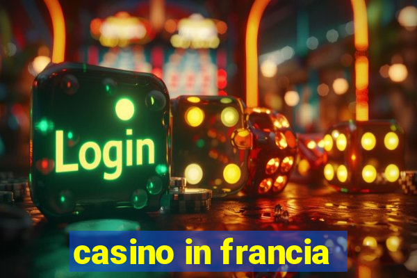 casino in francia