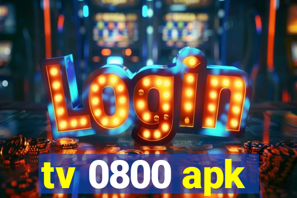 tv 0800 apk