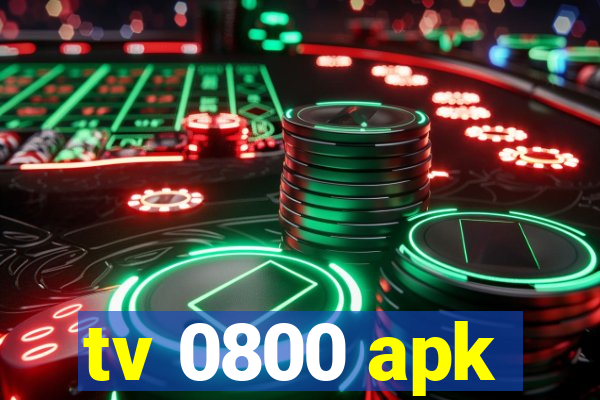 tv 0800 apk