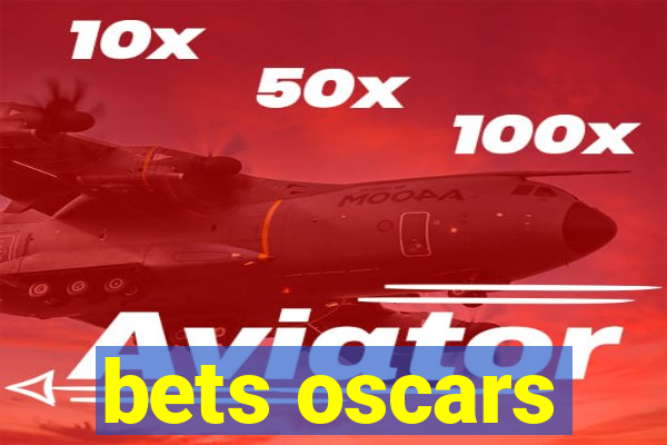 bets oscars