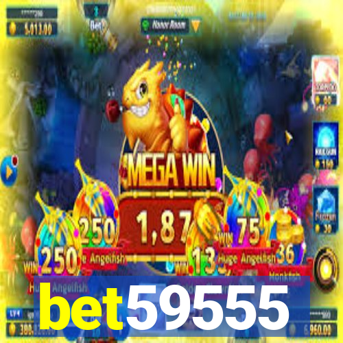 bet59555