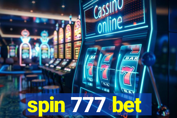 spin 777 bet