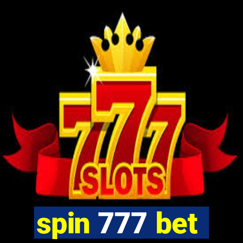 spin 777 bet