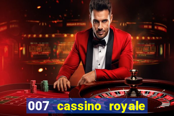 007 cassino royale rede canais