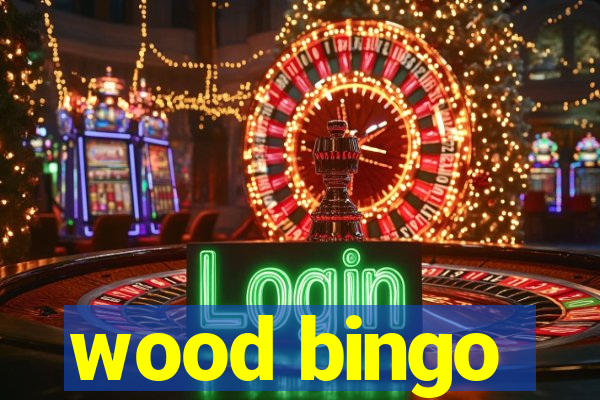 wood bingo