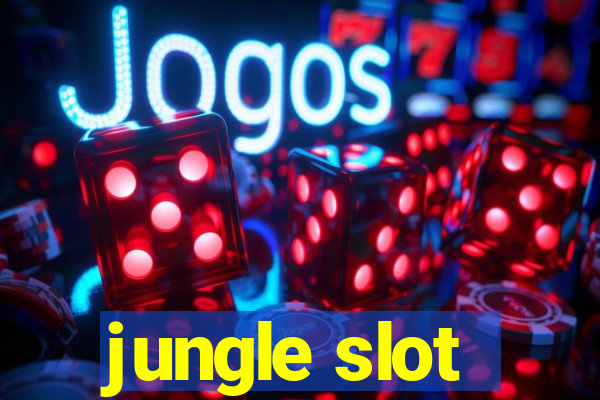 jungle slot