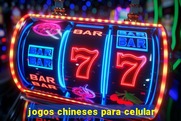 jogos chineses para celular