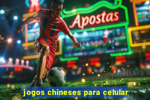 jogos chineses para celular