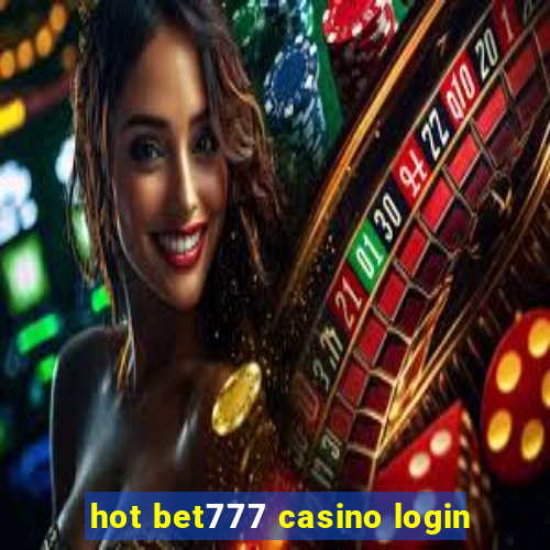 hot bet777 casino login