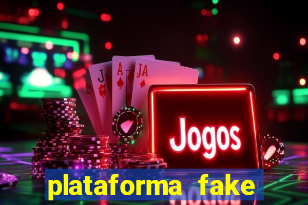 plataforma fake para brincar