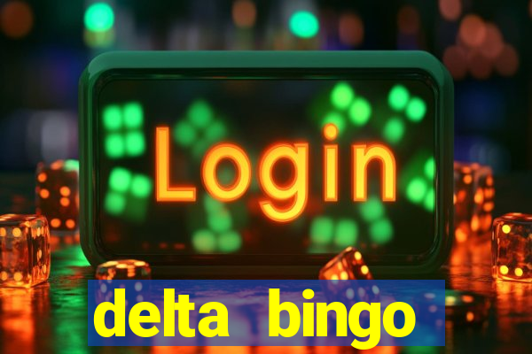 delta bingo pickering program