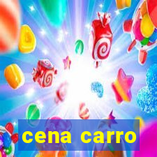 cena carro