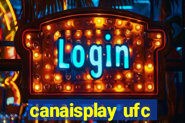 canaisplay ufc