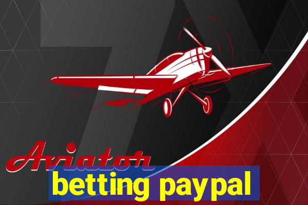 betting paypal