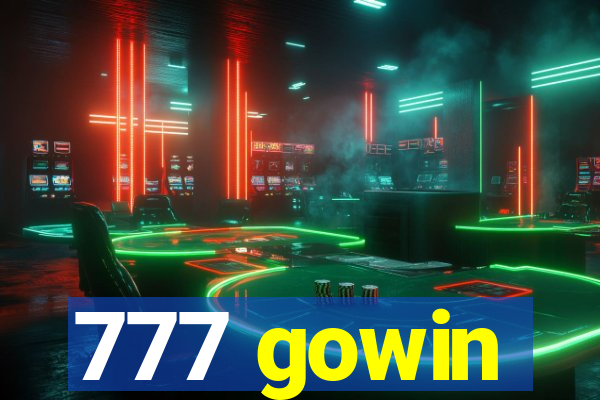 777 gowin