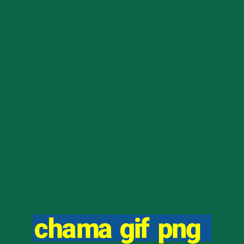 chama gif png