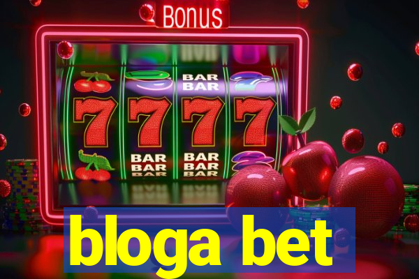 bloga bet