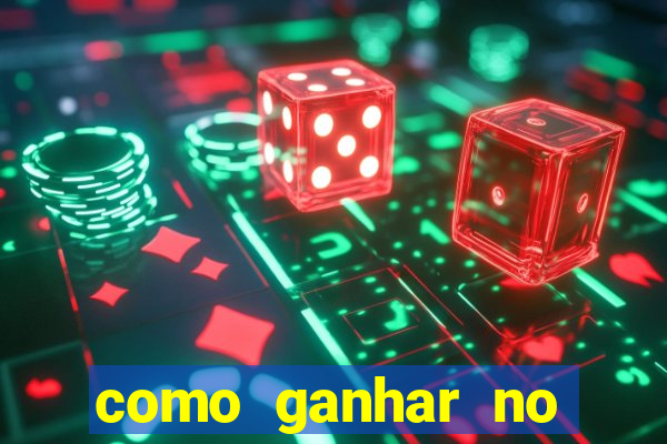 como ganhar no tigrinho estrategia