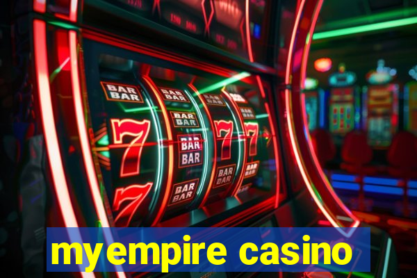 myempire casino