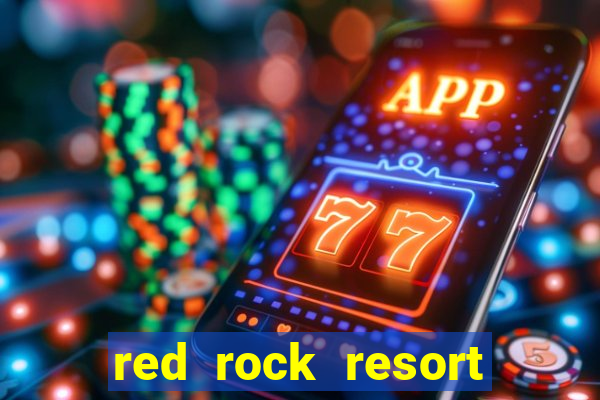 red rock resort spa and casino