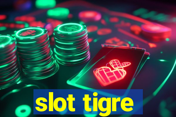 slot tigre