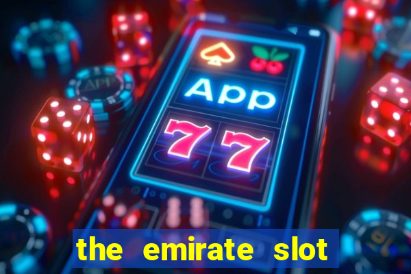 the emirate slot free play