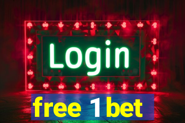 free 1 bet